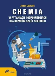 chemia-w-pytaniach-i-odpowiedziach-jacek-lubczak