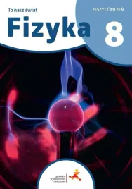 fizyka-sp-8-to-nasz-swiat-cwiczenia
