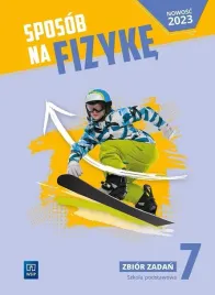 fizyka-sp-7-sposob-na-fizyke-zbior-zadan