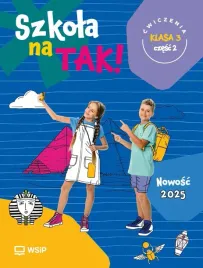 szkola-na-tak-sp-3-cwiczenia-cz-2-praca-zbiorowa