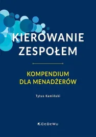 kierowanie-zespolem-kompendium-dla-menadzerow-tytus-kaminski