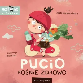 pucio-rosnie-zdrowo-marta-galewska-kustra-joanna-klos