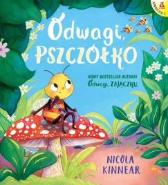 odwagi-pszczolko-nicola-kinnear
