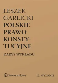 polskie-prawo-konstytucyjne-zarys-wykladu-w-12-leszek-garlicki