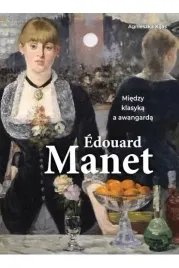 edouard-manet-miedzy-klasyka-i-awangarda-agnieszka-kijas