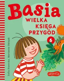 basia-wielka-ksiega-przygod-6-zofia-stanecka-marianna-oklejak