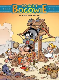 mali-bogowie-t-13-kierunek-troja-christophe-cazenove-philippe-larbier