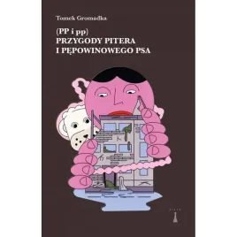 przygody-pitera-i-pepowinowego-psa-pp-i-pp-gromadka-tomek