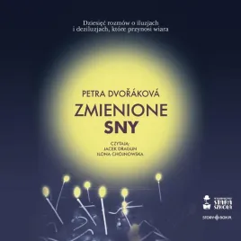 zmienione-sny-audiobook-petra-dvorakova
