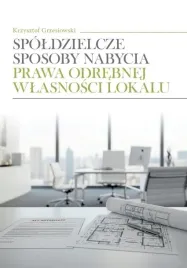 spoldzielcze-sposoby-nabycia-prawa-odrebnej-krzysztof-grzesiowski