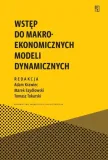 wstep-do-makroekonomicznych-modeli-dynamicznych-praca-zbiorowa