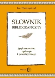 slownik-bibliograficzny-jezykoznawstwa-ogolnego-jan-wawrzynczyk