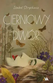 cierniowy-dwor-isabel-strychacz