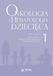 onkologia-i-hematologia-dziecieca-t-1-alicja-chybicka-krystyna-sawicz-birk