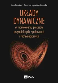 uklady-dynamiczne-w-modelowaniu-procesow-jacek-banasiak-katarzyna-szyman
