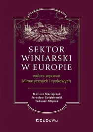 sektor-winiarski-w-europie-wobec-wyzwan-mariusz-maciejczak-jaroslaw-gol