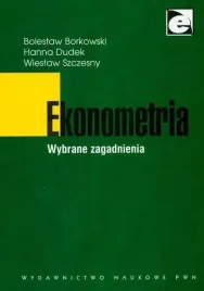ekonometria-wybrane-zagadnienia-boleslaw-borkowski-hanna-dudek-wieslaw-s