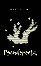 pseudopoeta-marcin-szulc