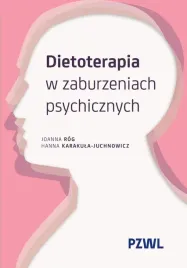 dietoterapia-w-zaburzeniach-psychicznych-joanna-rog-hanna-karakula-juchnow