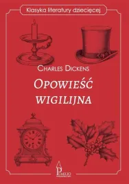 opowiesc-wigilijna-klasyka-literatury-dzieciecej-charles-dickens