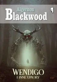wendigo-i-inne-upiory-algernon-blackwood
