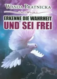 erkenne-die-wahrheit-und-sei-frei-wanda-pratnicka