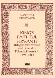 king-s-faithful-servants-refugees-from-sweden