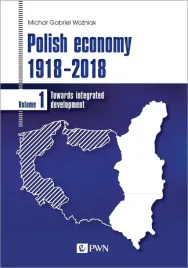 polish-economy-1918-2018-towards-integrated