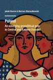 poland-an-emerging-geopolitical-polein-central