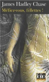 mefiez-vous-filletes-hadley-chase-james