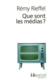 que-sont-les-medias-remy-rieffel
