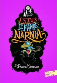 monde-de-narnia-t-4-le-prince-caspian-c-s-lewis