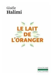 lait-de-l-oranger-gisele-halimi