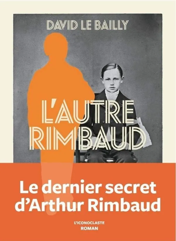 autre-rimbaud-david-le-bailly