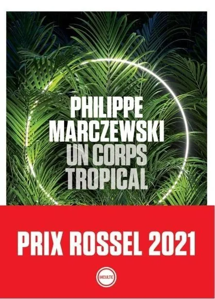 corps-tropical-philippe-marczewski