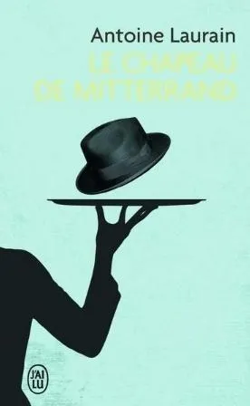 chapeau-de-mitterand-antoine-laurain