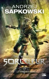 sorceleur-t-3-le-sang-des-elfes-andrzej-sapkowski