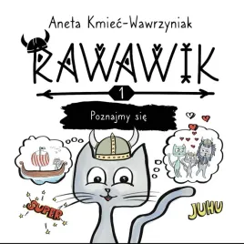 uniwersum-rawawika-t-1-rawawik-poznajmy-sie-aneta-kmiec-wawrzyniak