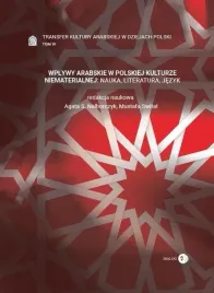 wplywy-arabskie-w-polskiej-kulturze-niematerialnej-praca-zbiorowa
