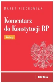 komentarz-do-konstytucji-rp-wstep-marek-piechowiak