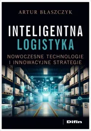 inteligentna-logistyka-nowoczesne-technologie-artur-blaszczyk