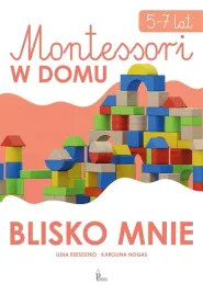 blisko-mnie-montessori-w-domu-lidia-rzeszutko-karolina-nogas
