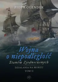 wojna-o-niepodleglosc-stanow-zjednoczonych-t-2-piotr-olender