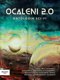 ocaleni-2-0-antologia-sci-fi-praca-zbiorowa