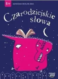 czarodziejskie-slowa-6-latki-wartosciowe-teksty