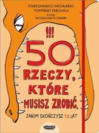 50-rzeczyktore-musisz-zrobiczanim-skonczysz-13l