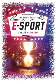 e-sport-zostan-mistrzem-marcin-kalita