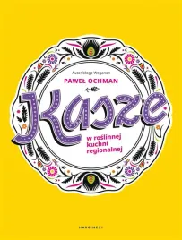 kasze-w-roslinnej-kuchni-regionalnej-pawel-ochman