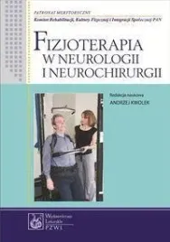 fizjoterapia-w-neurologii-i-neurochirurgii-andrzej-kwolek