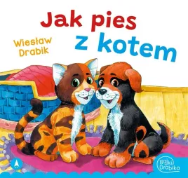 jak-pies-z-kotem-wieslaw-drabik